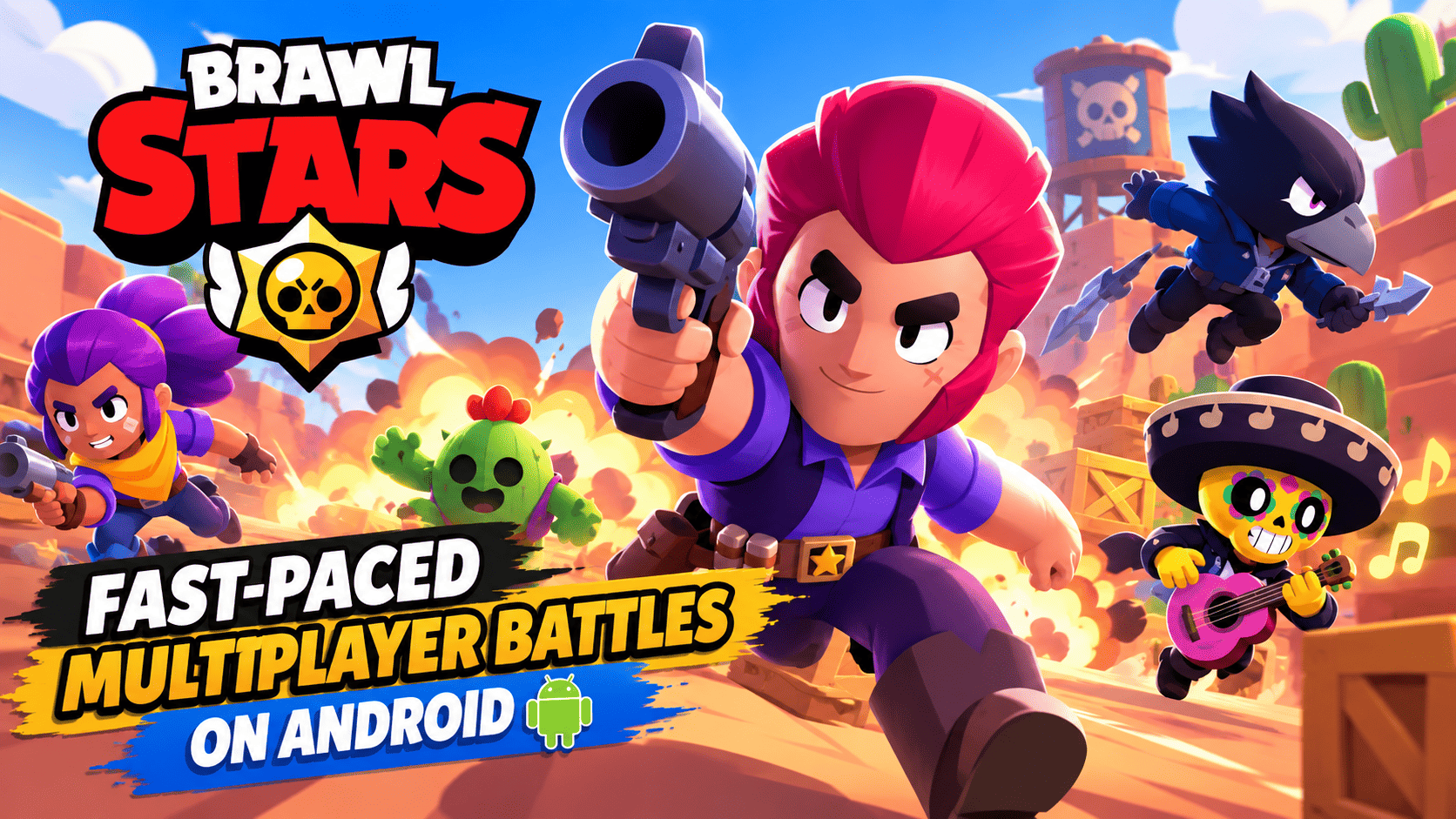 Brawl Stars: Fast-Paced Multiplayer Battles on Android