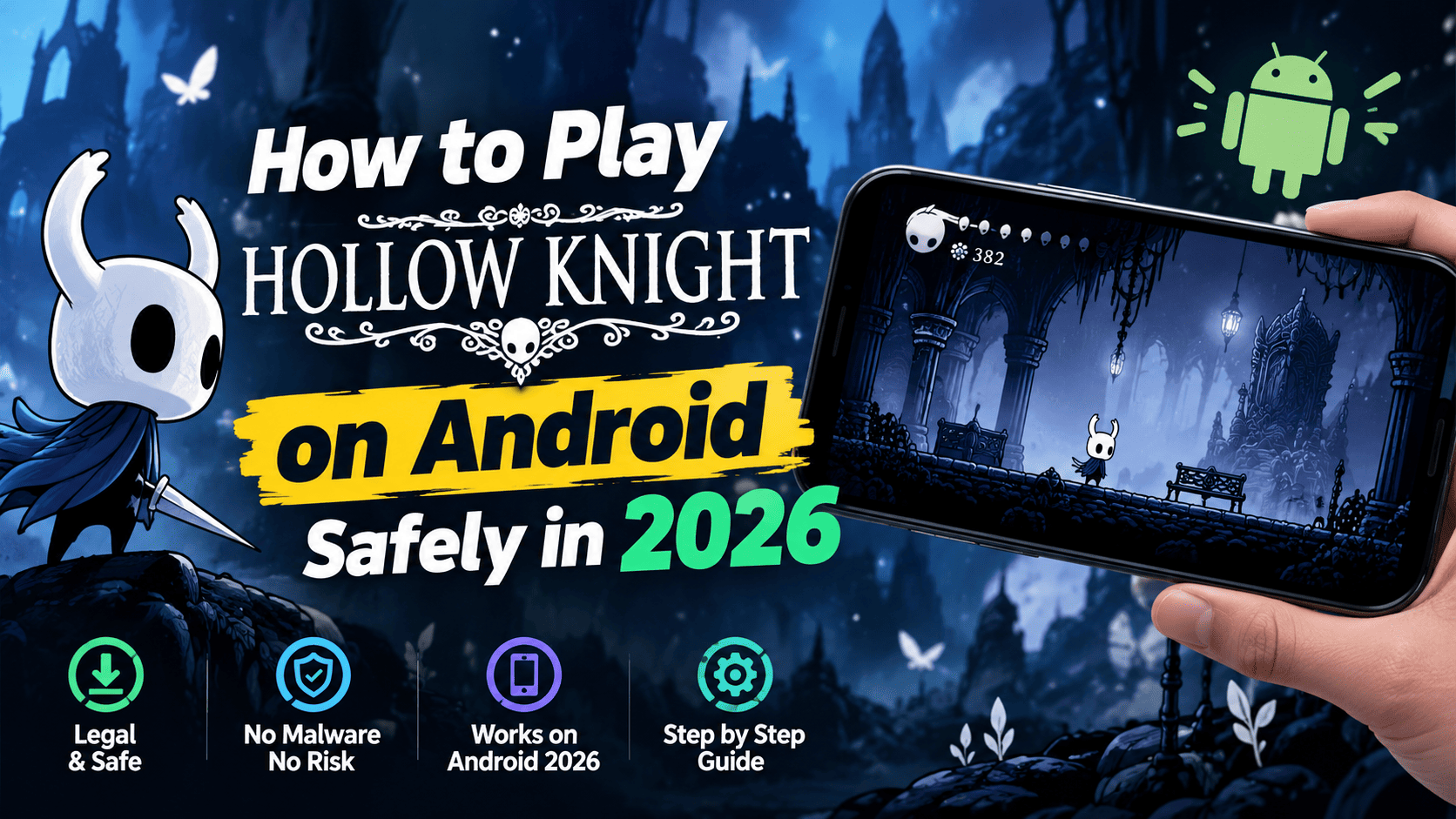 How to Play Hollow Knight on Android Safely in 2026